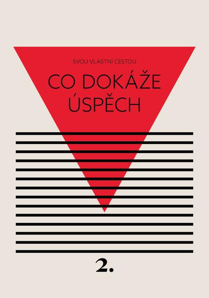 Co dokáže úspěch - Kateřina Černá