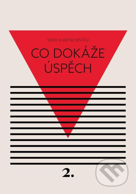 Co dokáže úspěch - Kateřina Černá