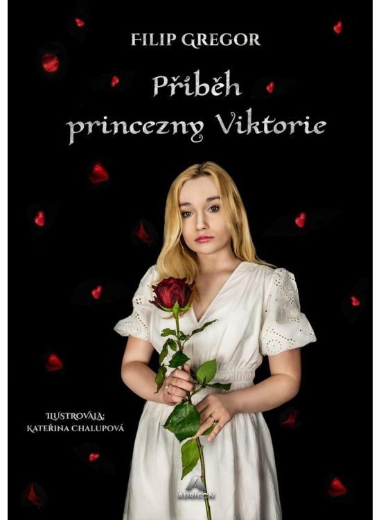 Příběh princezny Viktorie - Filip Gregor