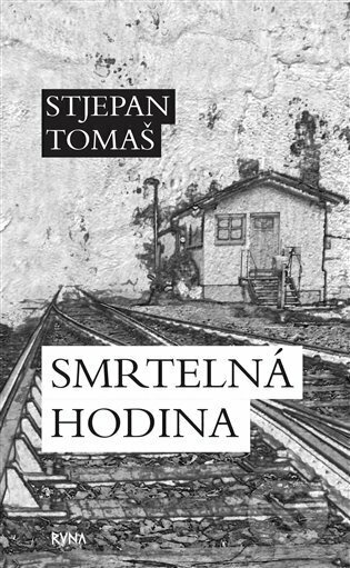 Smrtelná hodina - Stjepan Tomaš