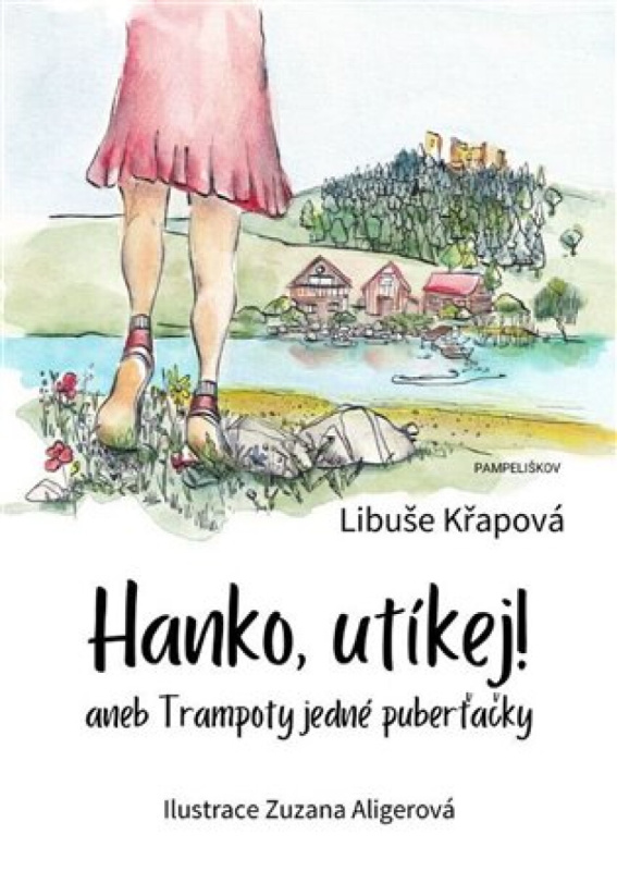 Hanko, utíkej! - Libuše Křapová