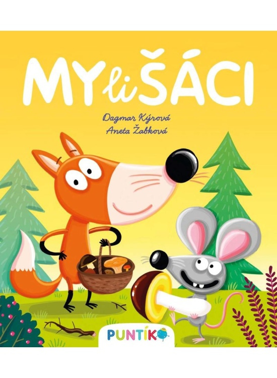 Mylišáci - Dagmar Kýrová, Aneta Žabková