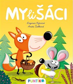 Mylišáci - Dagmar Kýrová, Aneta Žabková
