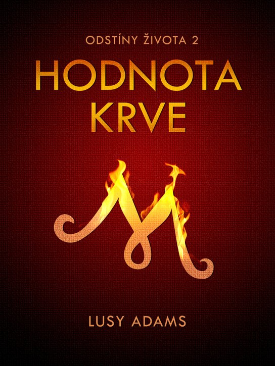 Hodnota krve -  Lusy Adams