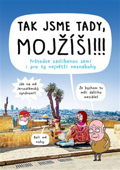 Tak jsme tady, Mojžíši!!! - Kakalík, Pavlína Šulcová