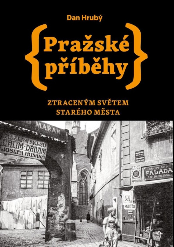 Pražské příběhy 4 - Dan Hrubý