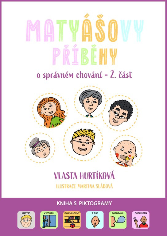 Matyášovy příběhy o správném chování 2. část -  Vlasta Hurtíková