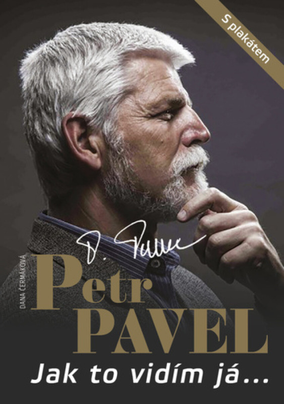 Petr Pavel - Jak to vidím já... - Dana Čermáková