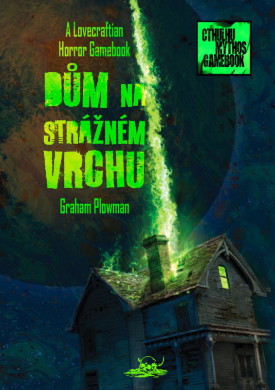 Dům na Strážném vrchu (A Lovecraftian Horror Gamebook) - kniha z kategorie Horory