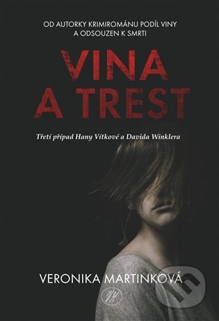 Vina a trest - Veronika Martinková
