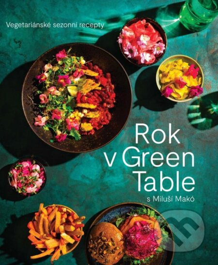 Rok v Green Table s Miluší Makó - Miluše Makó