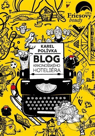 Blog krkonošského hoteliéra - Karel Polívka