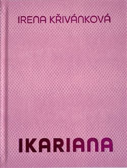 Ikariana - Karel Srp, Irena Křivánková