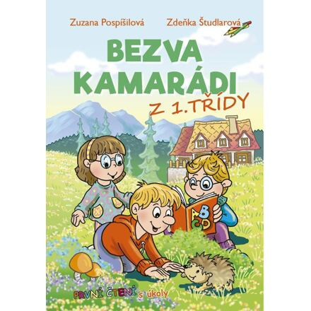 Bezva kamarádi z 1. třídy - První čtení s úkoly