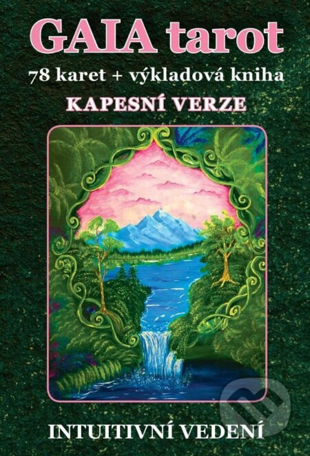Gaia tarot - Kapesní verze - Intuitivní vedení - Veronika Kovářová