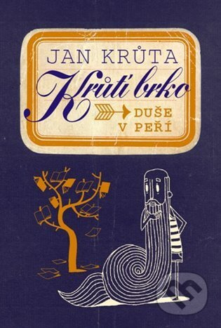 Krůtí brko - Duše v peří - Jan Krůta