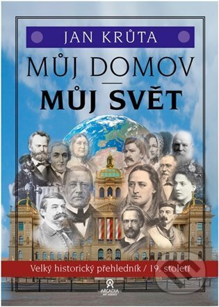 Můj domov, můj svět - (19. století) - Jan Krůta