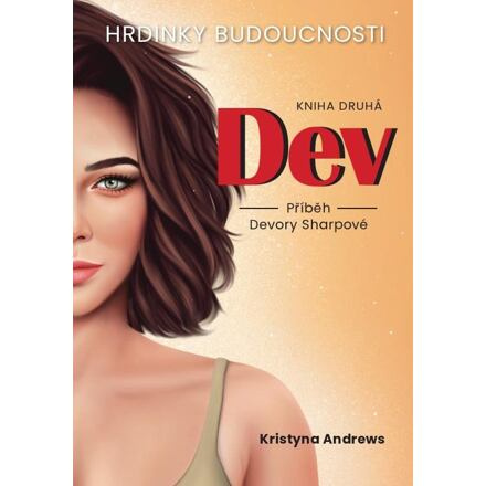 Hrdinky Budoucnosti - DEV - Kristyna Andrews
