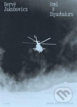 Orel z Diyarbakiru - Hervé Jakubowicz