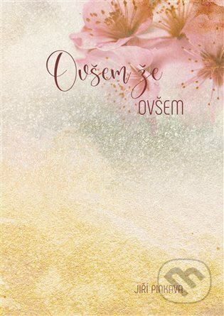 Ovšem že OVŠEM - Jiří Pinkava