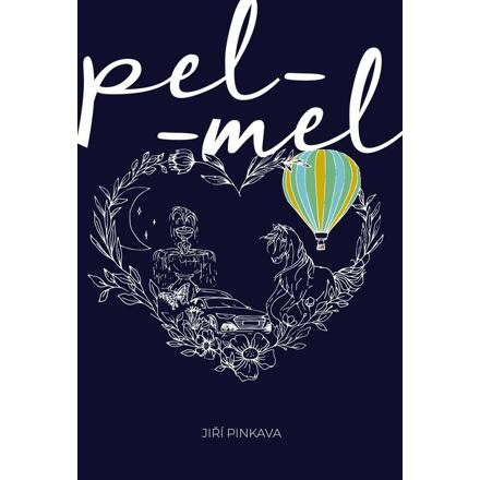 Pel_mel - Jiří Pinkava