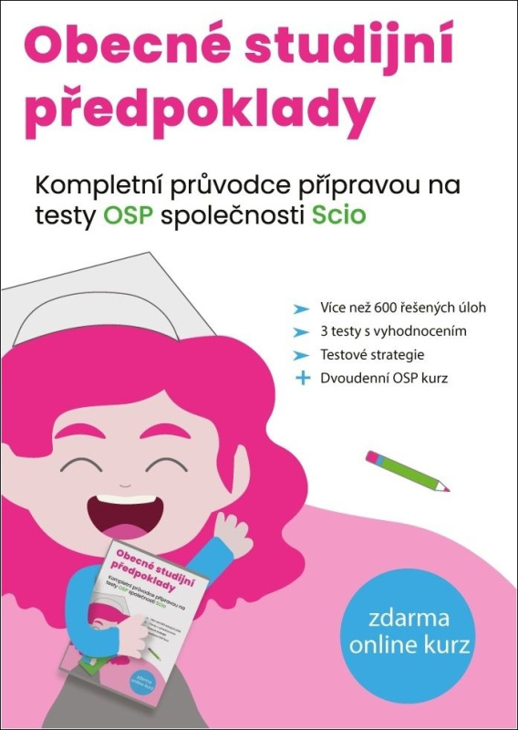 Obecné studijní předpoklady - Kompletní průvodce přípravou na testy OSP společnosti SCIO