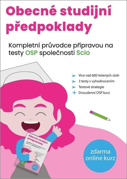 Obecné studijní předpoklady - Kompletní průvodce přípravou na testy OSP společnosti SCIO
