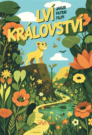 Lví království - Jakub Patrik Filipi - kniha z kategorie Pohádky