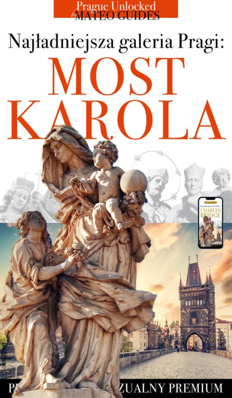 Most Karola - historie posągów, świętych i rzeźbiarzy -  Lubor Matěj