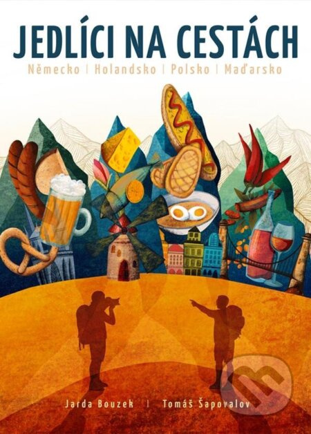 Jedlíci na cestách - Jarda Bouzek, Tomáš Šapovalov