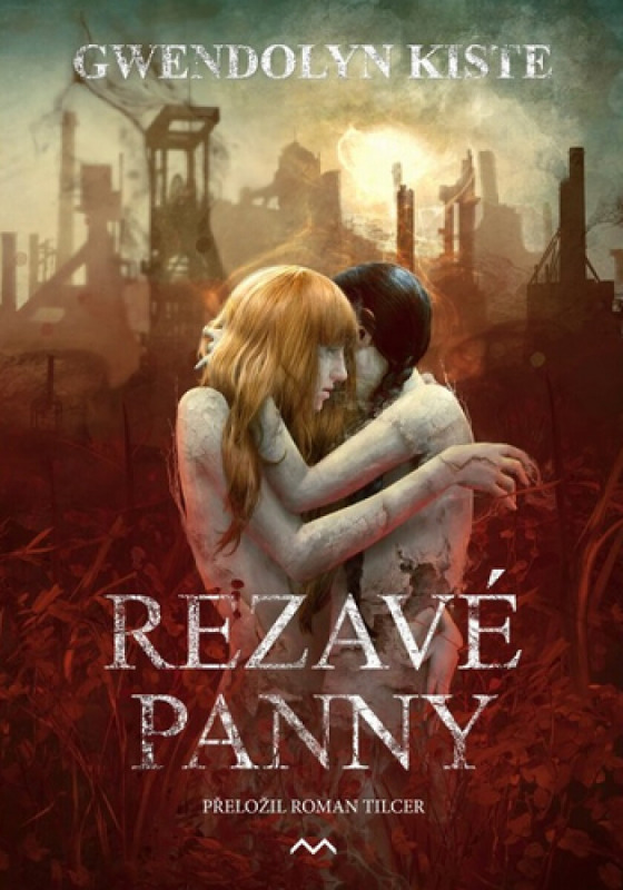 Rezavé panny - Kiste Gwendolyn