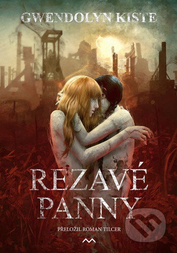 Rezavé panny - Kiste Gwendolyn