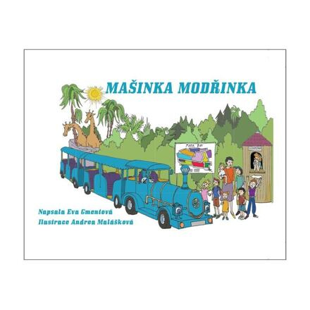 Mašinka Modřinka - Eva Gmentová