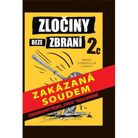 Zločiny beze zbraní 2c