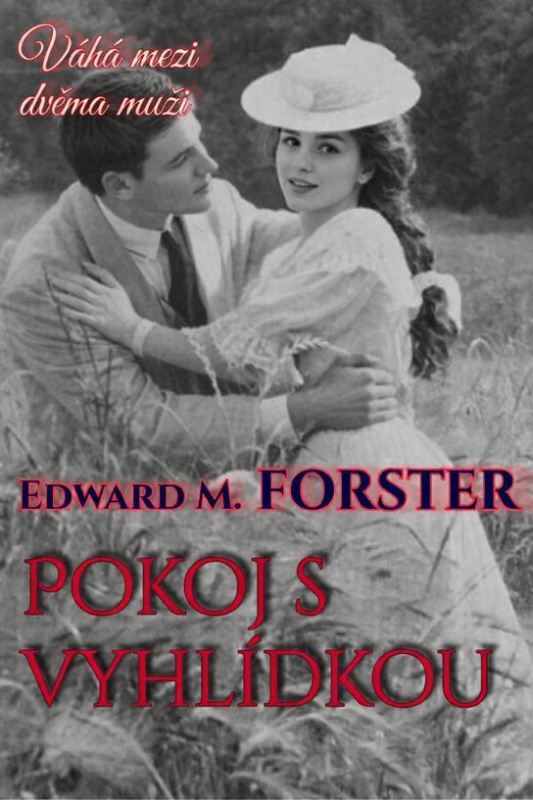 Pokoj s vyhlídkou -  Edward Morgan Forster