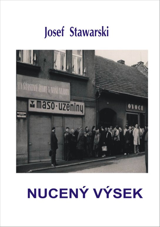 Nucený výsek -  Josef Stawarski