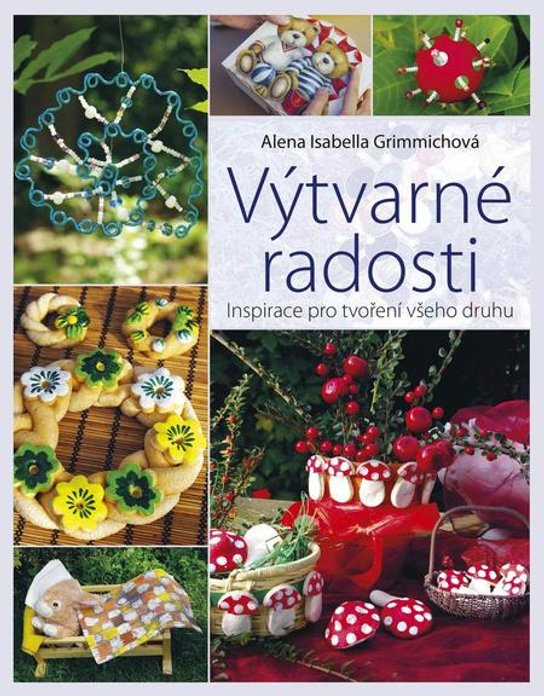 Výtvarné radosti - Alena Isabella Grimmichová