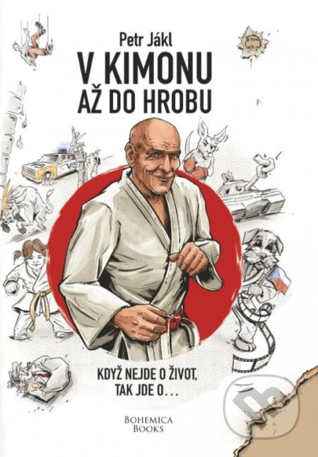 V kimonu až do hrobu - Petr Jákl, Alena Gloserová Jáklová - kniha z kategorie Autobiografie
