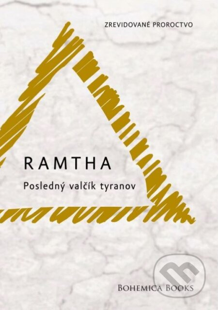 Posledný valčík tyranov (Zrevidované proroctvo) - Ramtha - kniha z kategorie Odborné a naučné