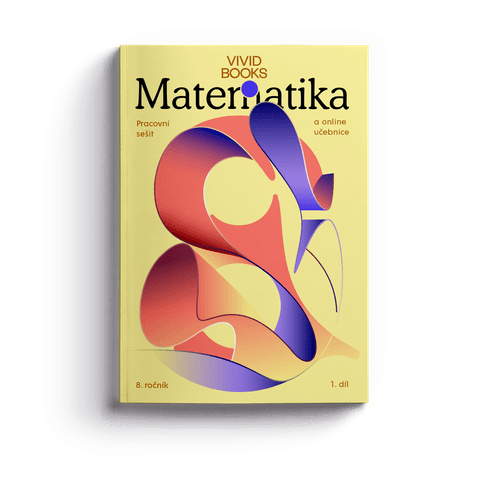 Pracovní sešit matematiky pro 8. ročník 1. díl Vividbooks s.r.o.