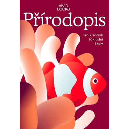 Pracovní sešit přírodopisu pro 7. ročník Vividbooks s.r.o.