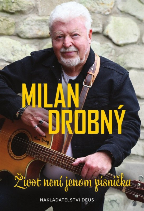 Milan Drobný - Život není jenom písnička
