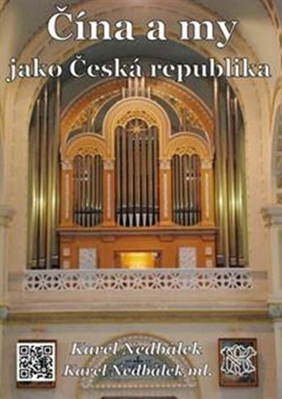 Čína a my jako Česká republika - Karel Nedbálek - kniha z kategorie Sociológia