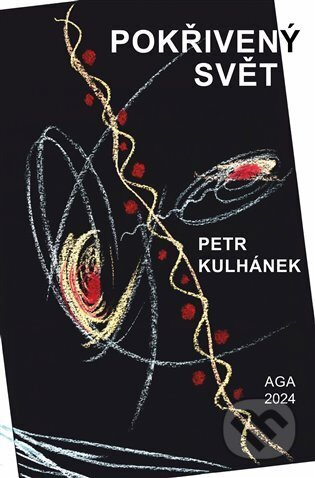 Pokřivený svět - Petr Kulhánek