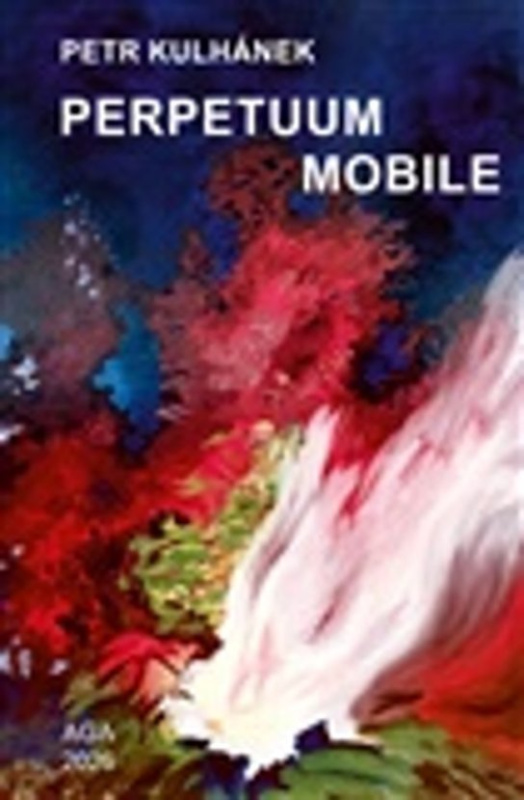 Perpetuum mobile -  Petr Kulhánek