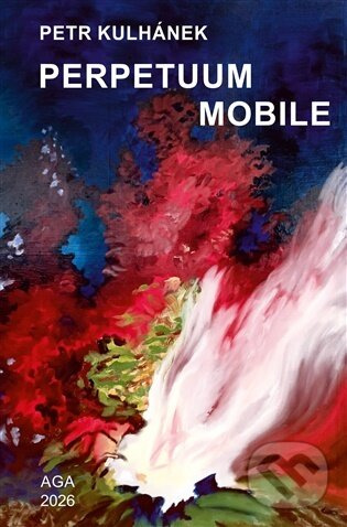 Perpetuum mobile -  Petr Kulhánek