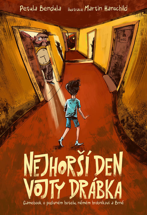 Nejhorší den Vojty Drábka (Gamebook o podivném hotelu, němém hrobníkovi a Brně) - kniha z kategorie Beletrie pro děti