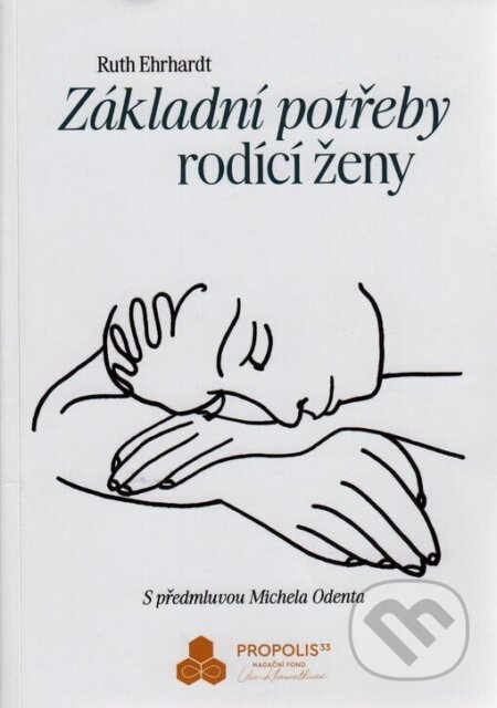 Základní potřeby rodící ženy