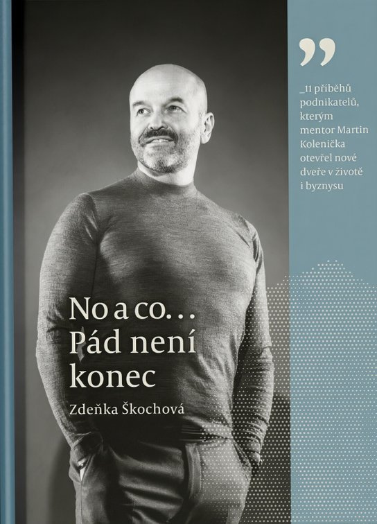 No a co... Pád není konec -  Zdeňka Škochová