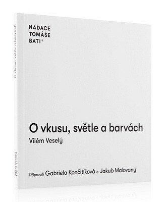 O vkusu, světle a barvách - Vilém Veselý - kniha z kategorie Byznys a management